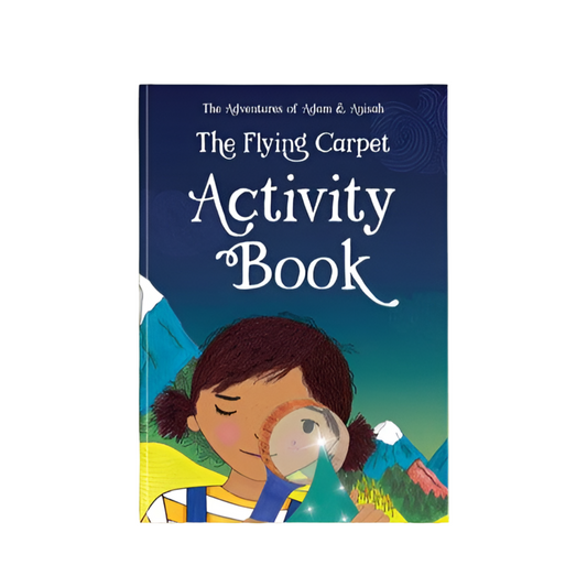 The Adventures of Adam & Anisah: The Flying Carpet Activity Book