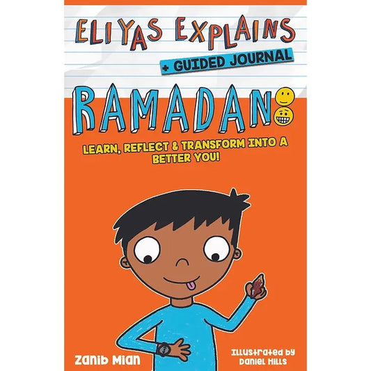 Eliyas Explains: Ramadan (Book with Guided Journal)