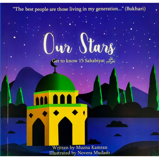 Our Stars: Get to Know 15 Sahabah (RA)