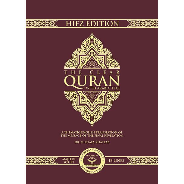 The Clear Quran – with Arabic Text, Majeedi (Indo-Pak) Script 13 Lines – Hifz Edition | Hardcover