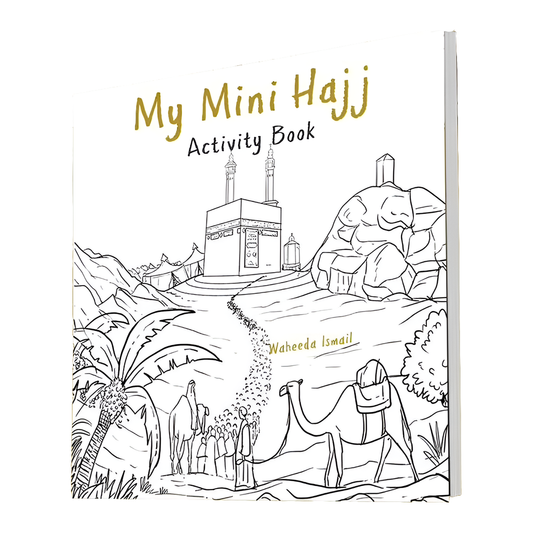 My Mini Hajj: An Unforgettable Experience - Activity Book + Crayons