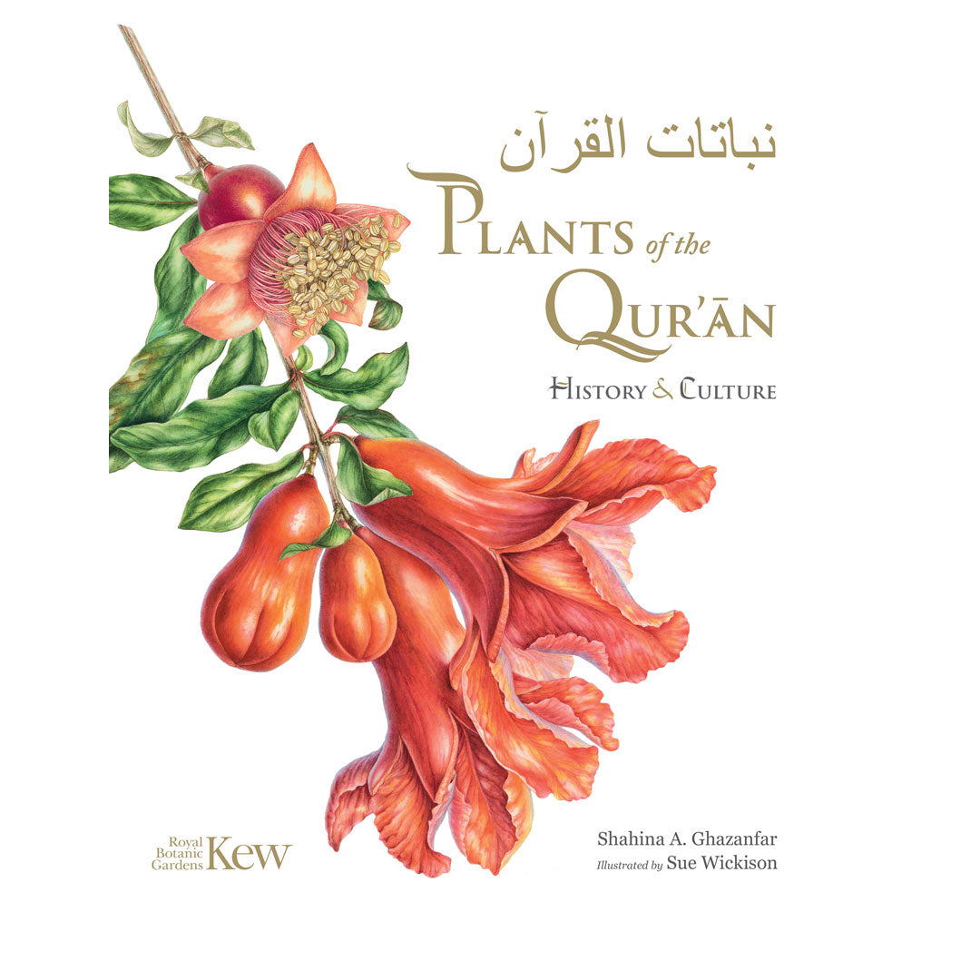 Plants of the Qur'an: History & Culture