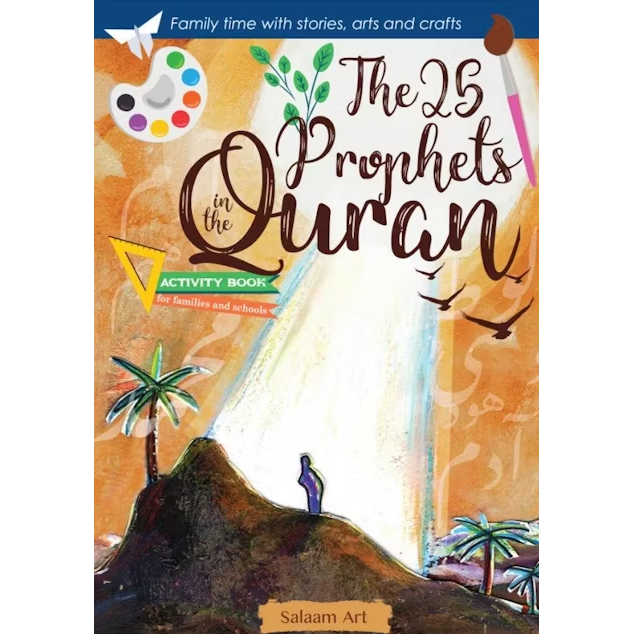 The 25 Prophets In The Quran: Activity Book