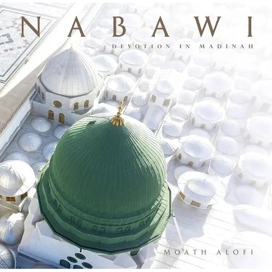 Nabawi: Devotion in Madinah