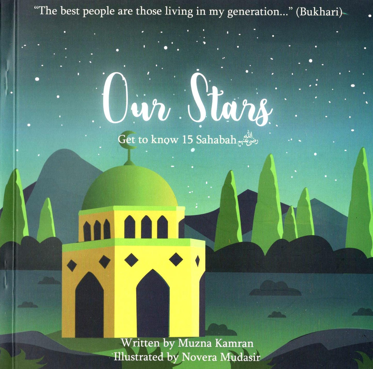 Our Stars: Get to Know 15 Sahabah (RA)